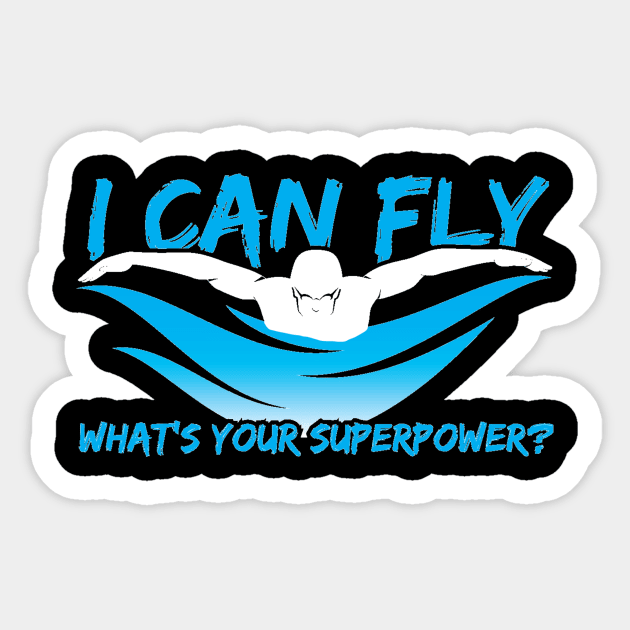 I Can Fly Swimming Sticker by CasesTshirts